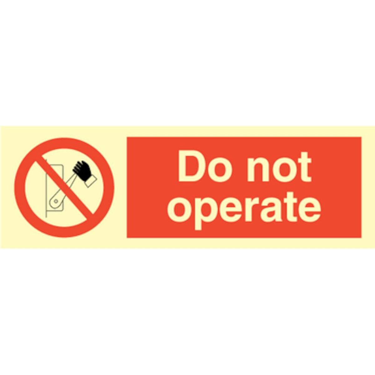 Do not operate - Efterlysende plast HI150 - 100 x 300 mm