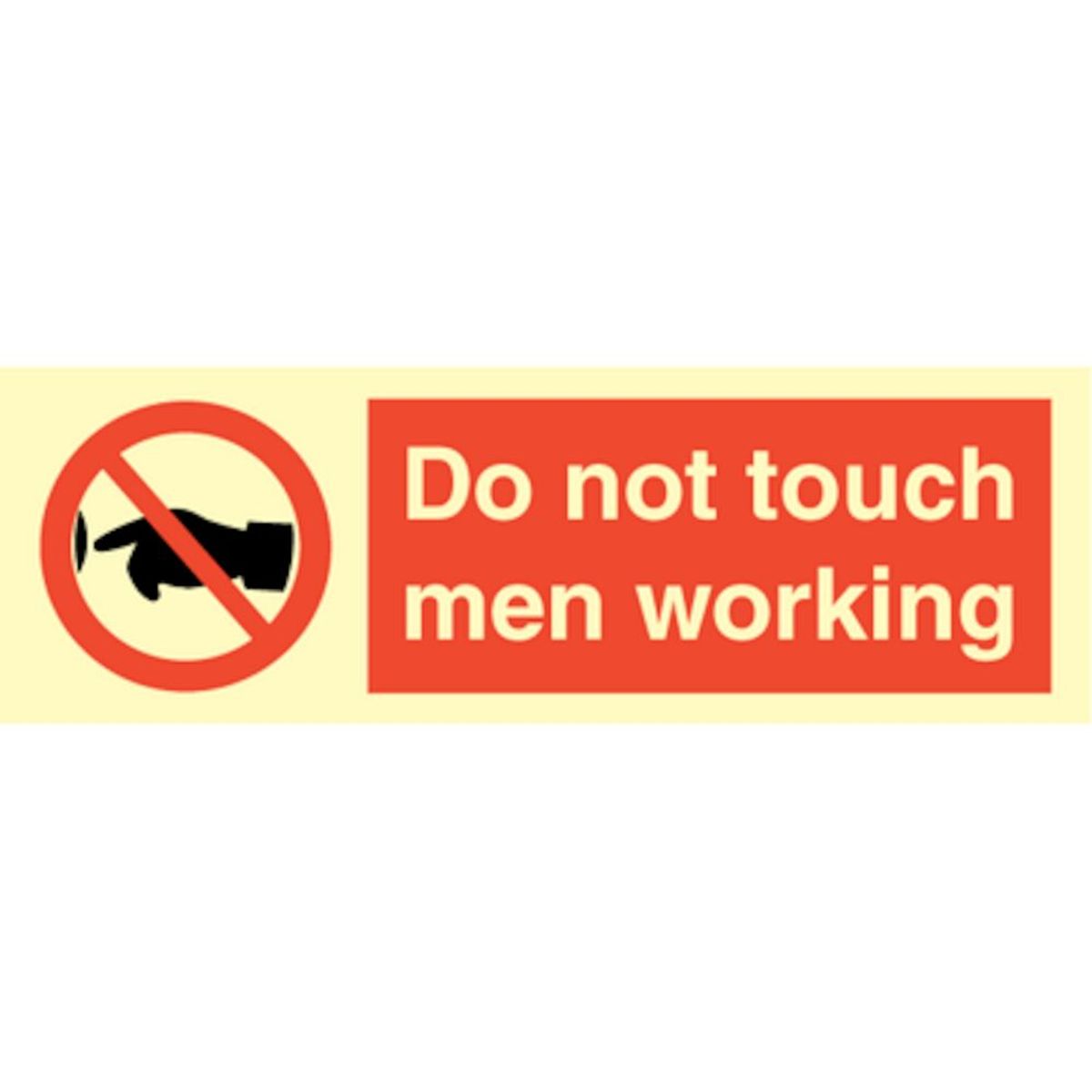 Do not touch men working - Plast - 100 x 300 mm