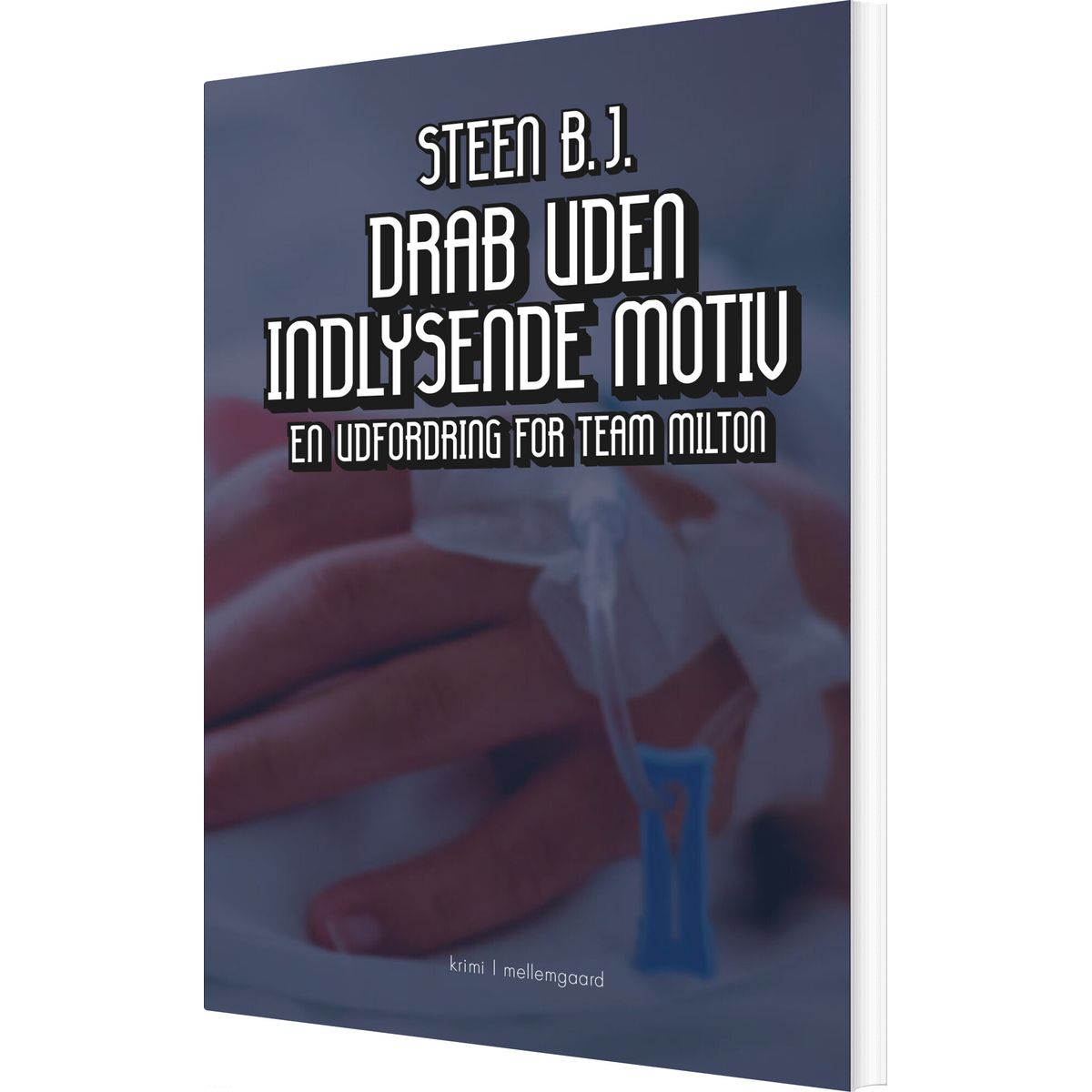 Drab Uden Indlysende Motiv - Steen B.j - Bog