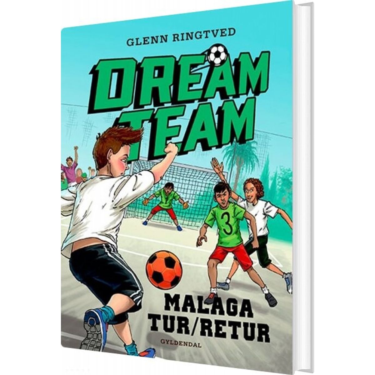 Dreamteam 5 - Malaga Tur/retur - Glenn Ringtved - Bog