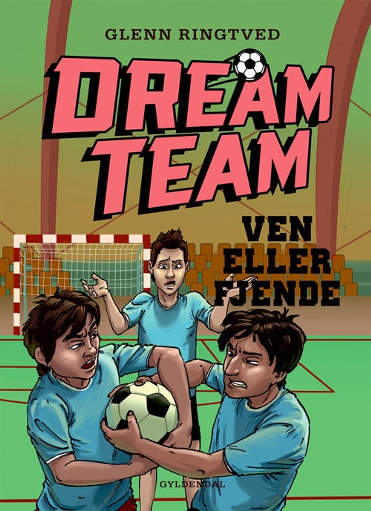 DREAMTEAM 7 Ven eller fjende