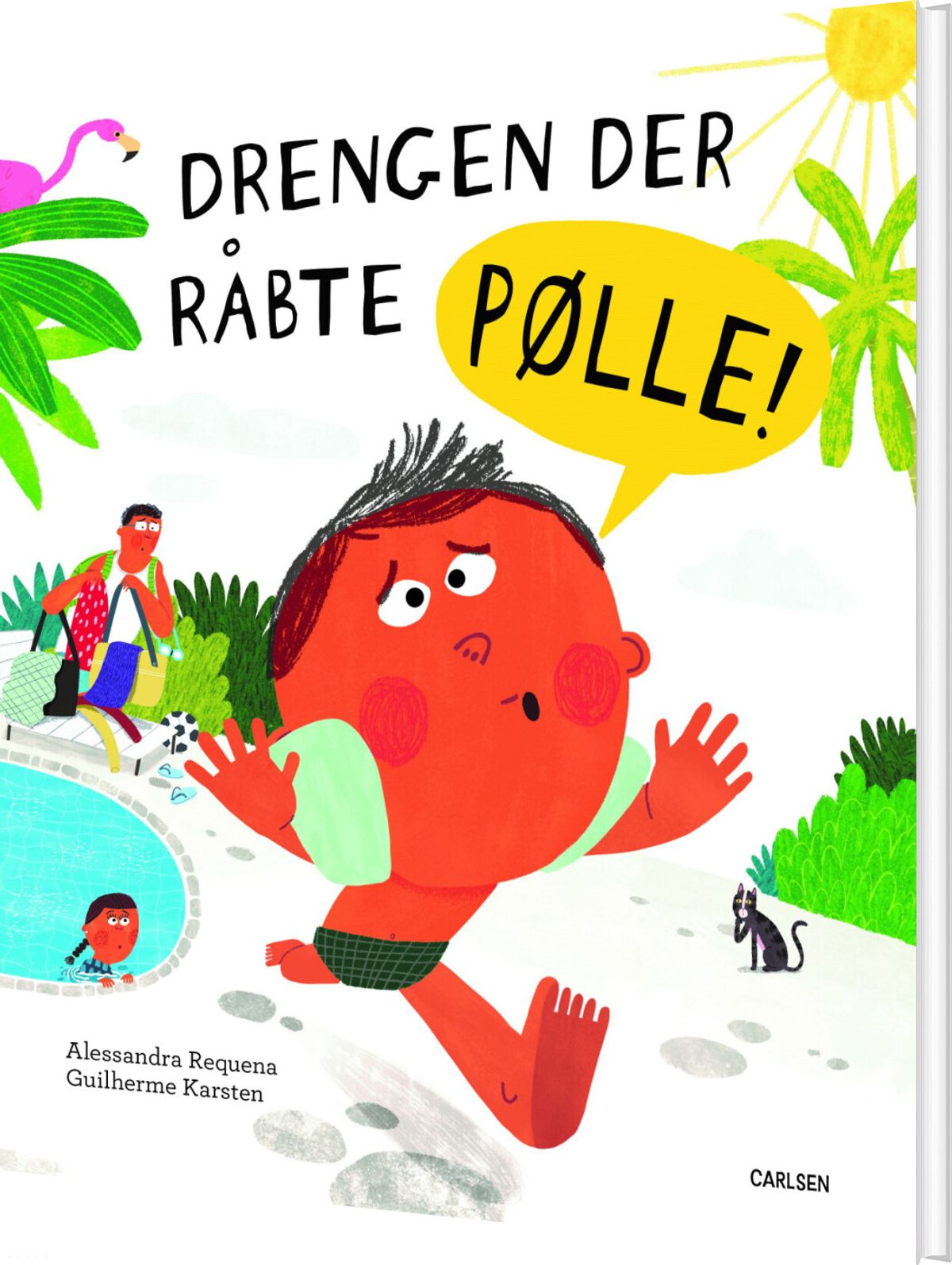 Drengen Der Råbte Pølle! - Alessandra Requena - Bog