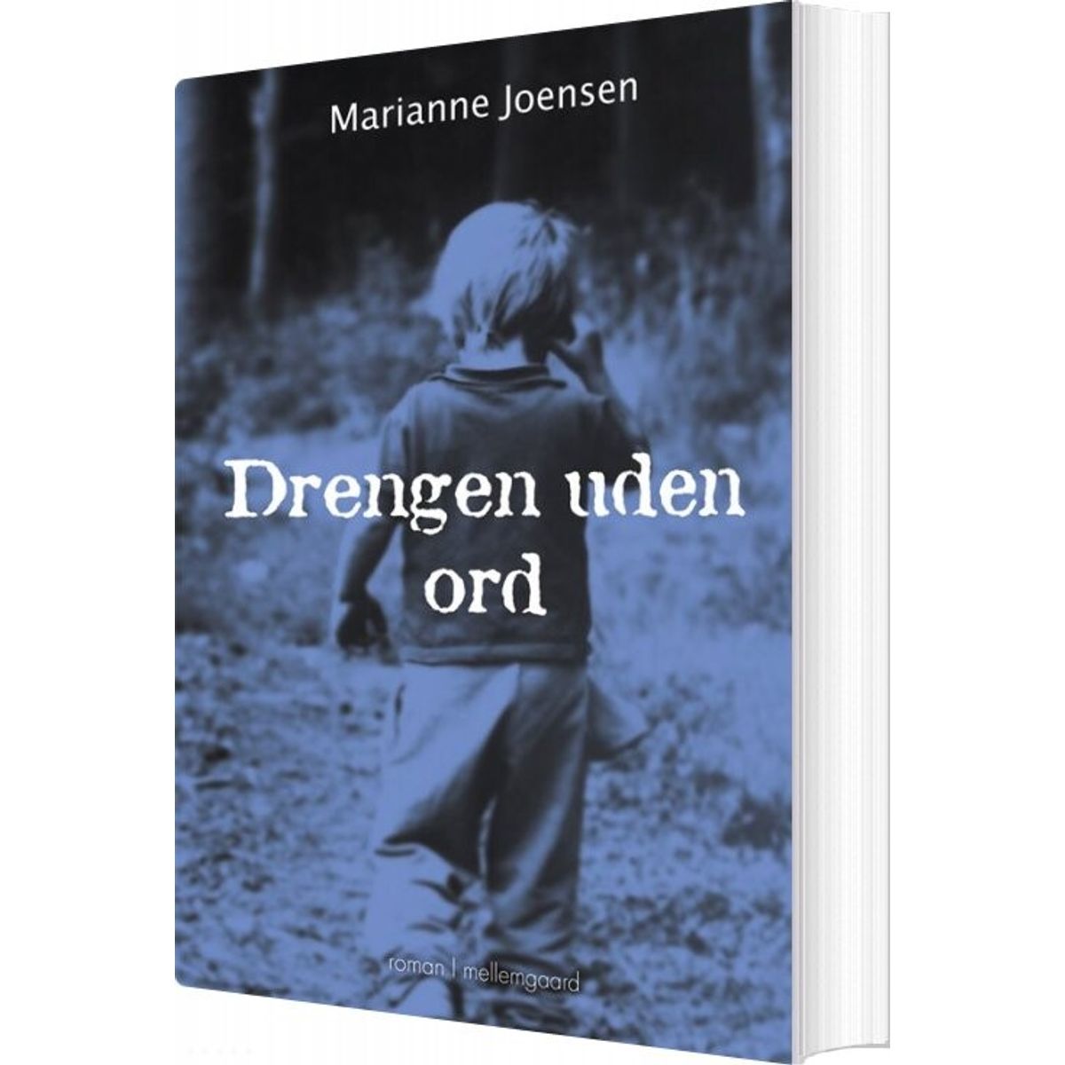 Drengen Uden Ord - Marianne Joensen - Bog