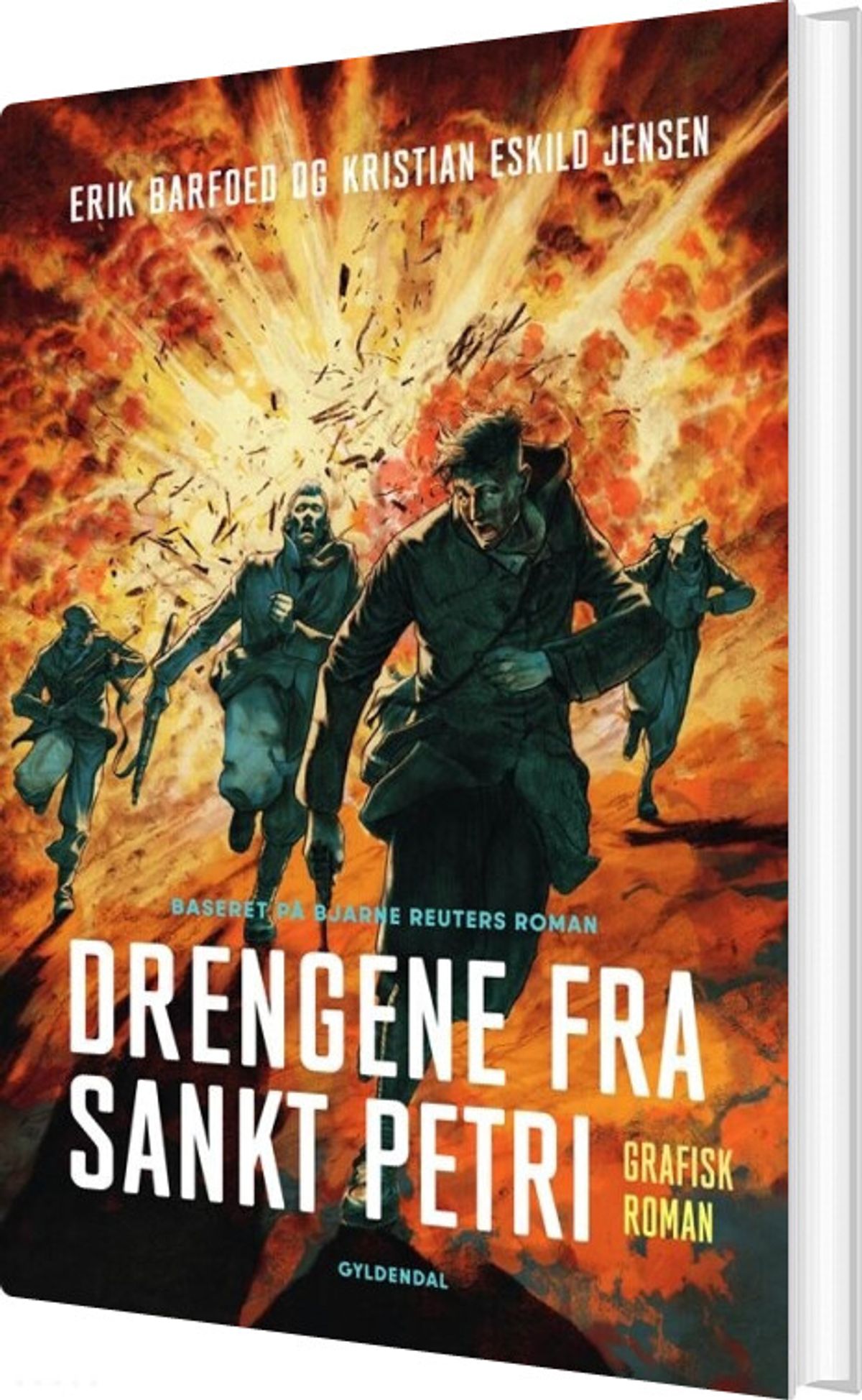 Drengene Fra Sankt Petri. Grafisk Roman - Bjarne Reuter - Bog