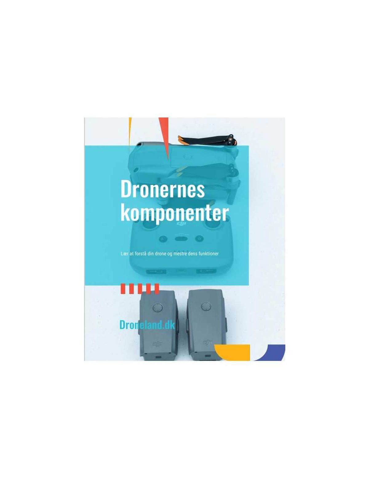 Dronernes komponenter