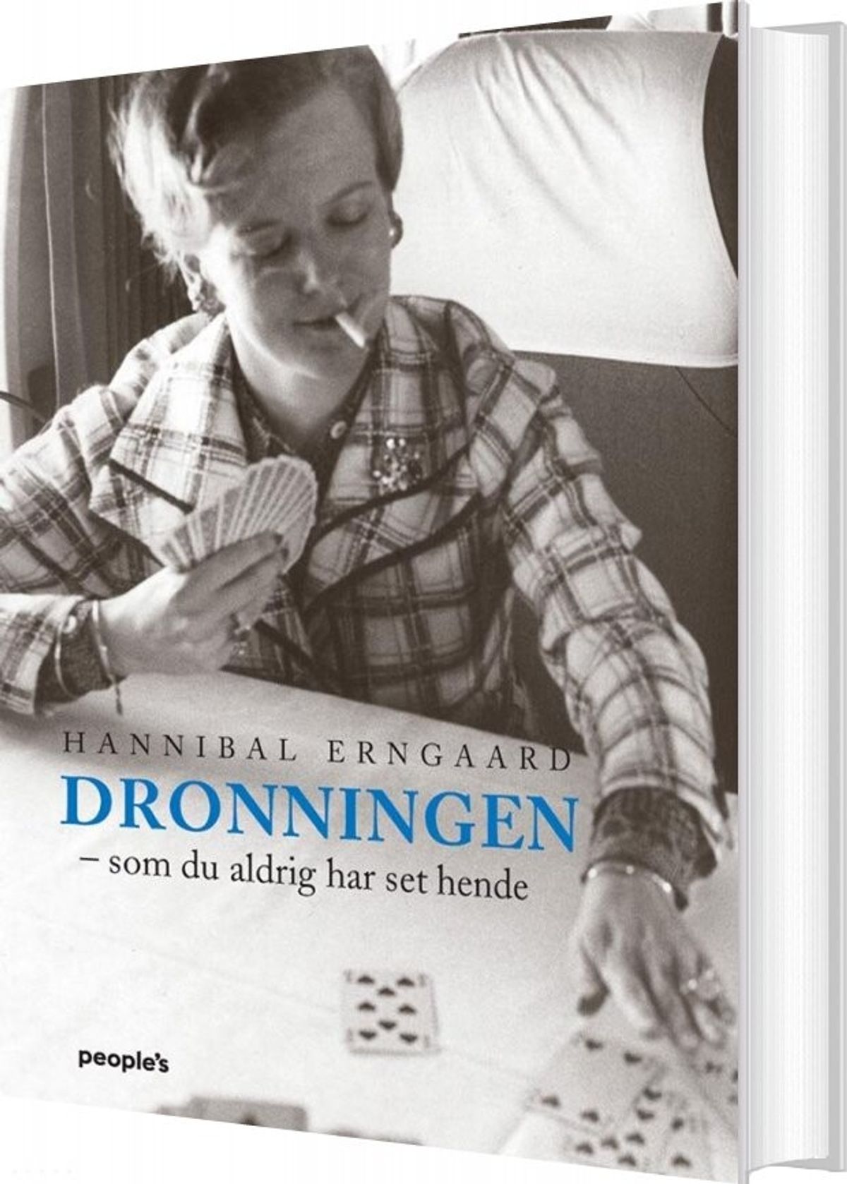 Dronningen - Som Du Aldrig Har Set Hende - Hannibal Erngaard - Bog