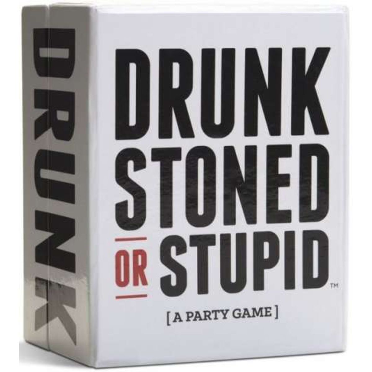 Drunk Stoned or Stupid