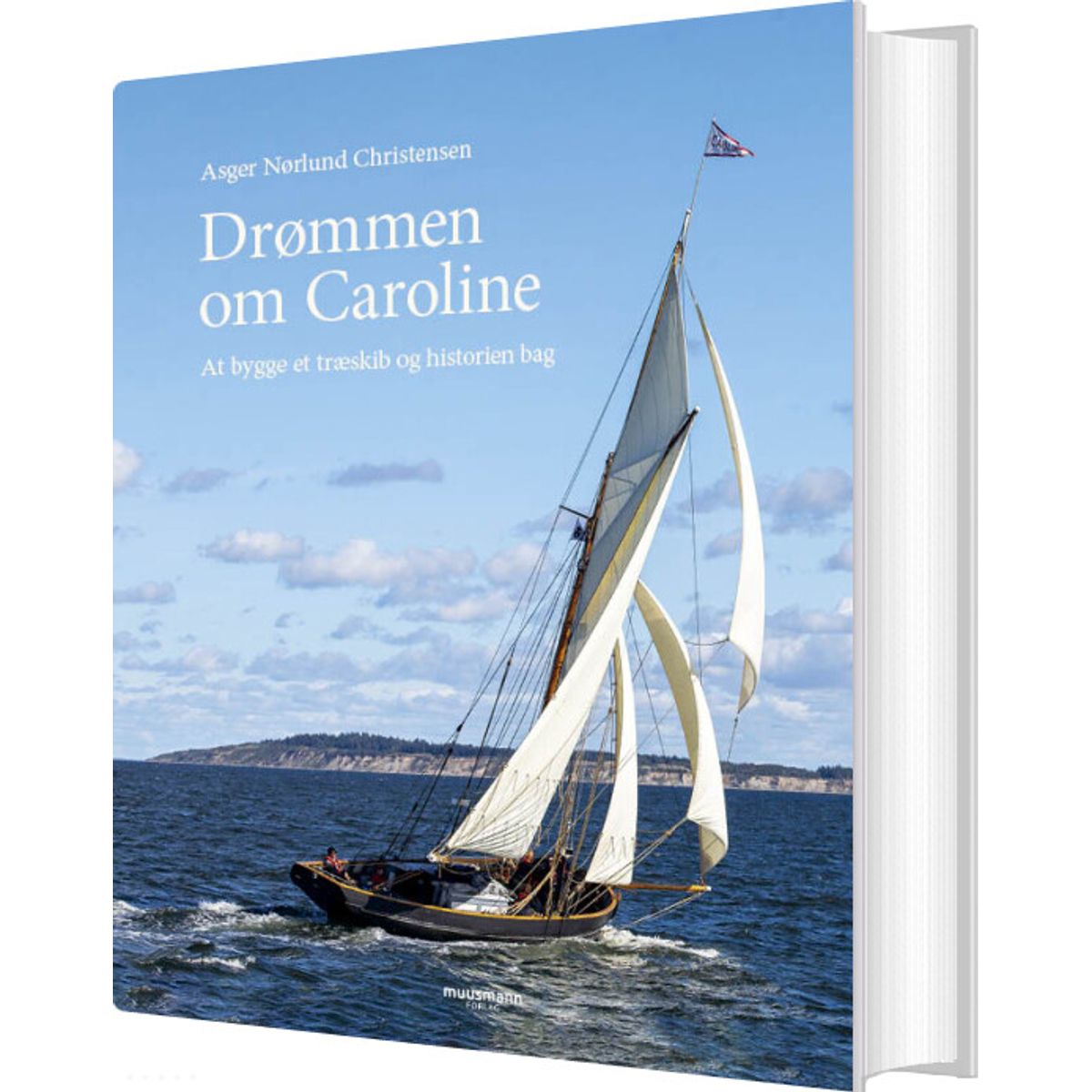 Drømmen Om Caroline - Asger Nørlund Christensen - Bog