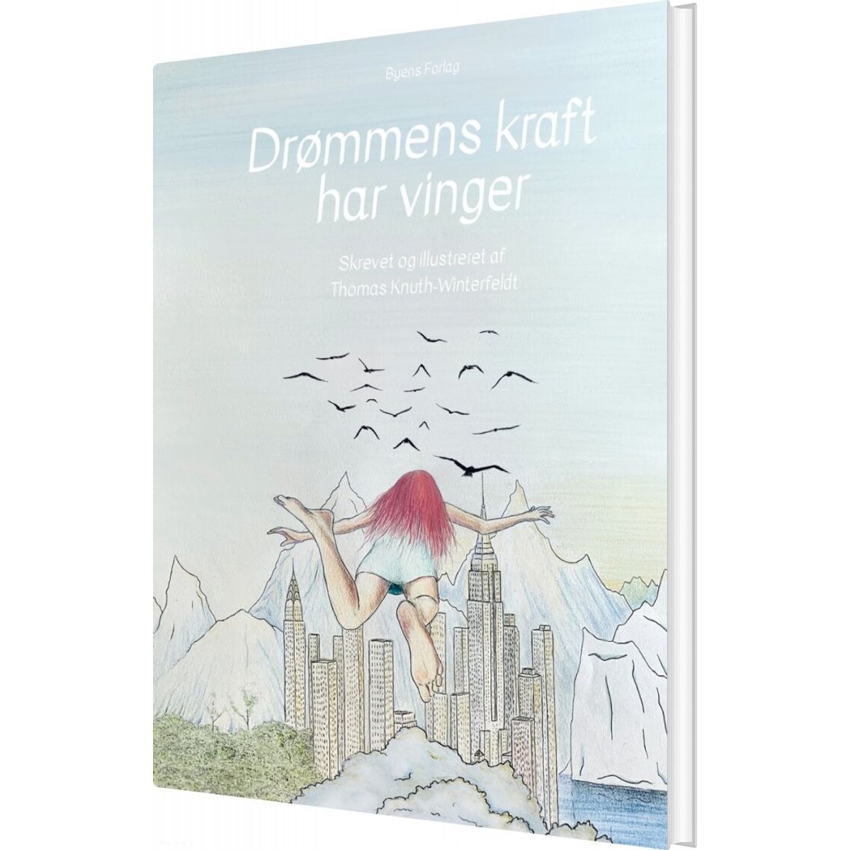 Drømmens Kraft Har Vinger - Thomas Knuth-winterfeldt - Bog