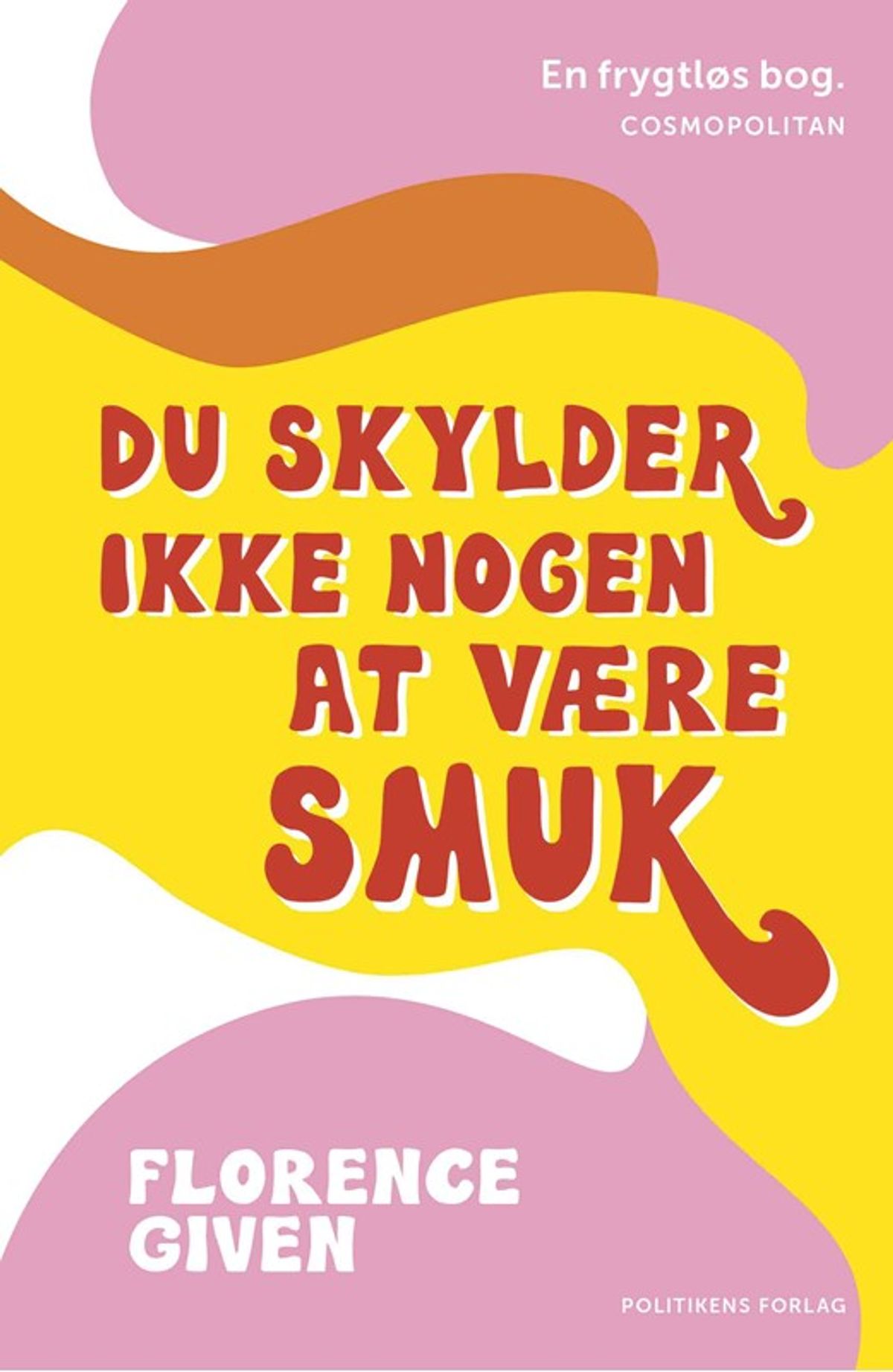 Du skylder ikke nogen at være smuk