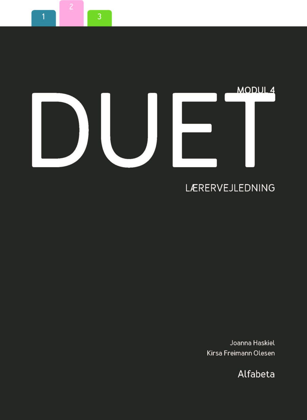 Duet 4 - Lærervejledning - Kirsa Freimann Olesen - Bog