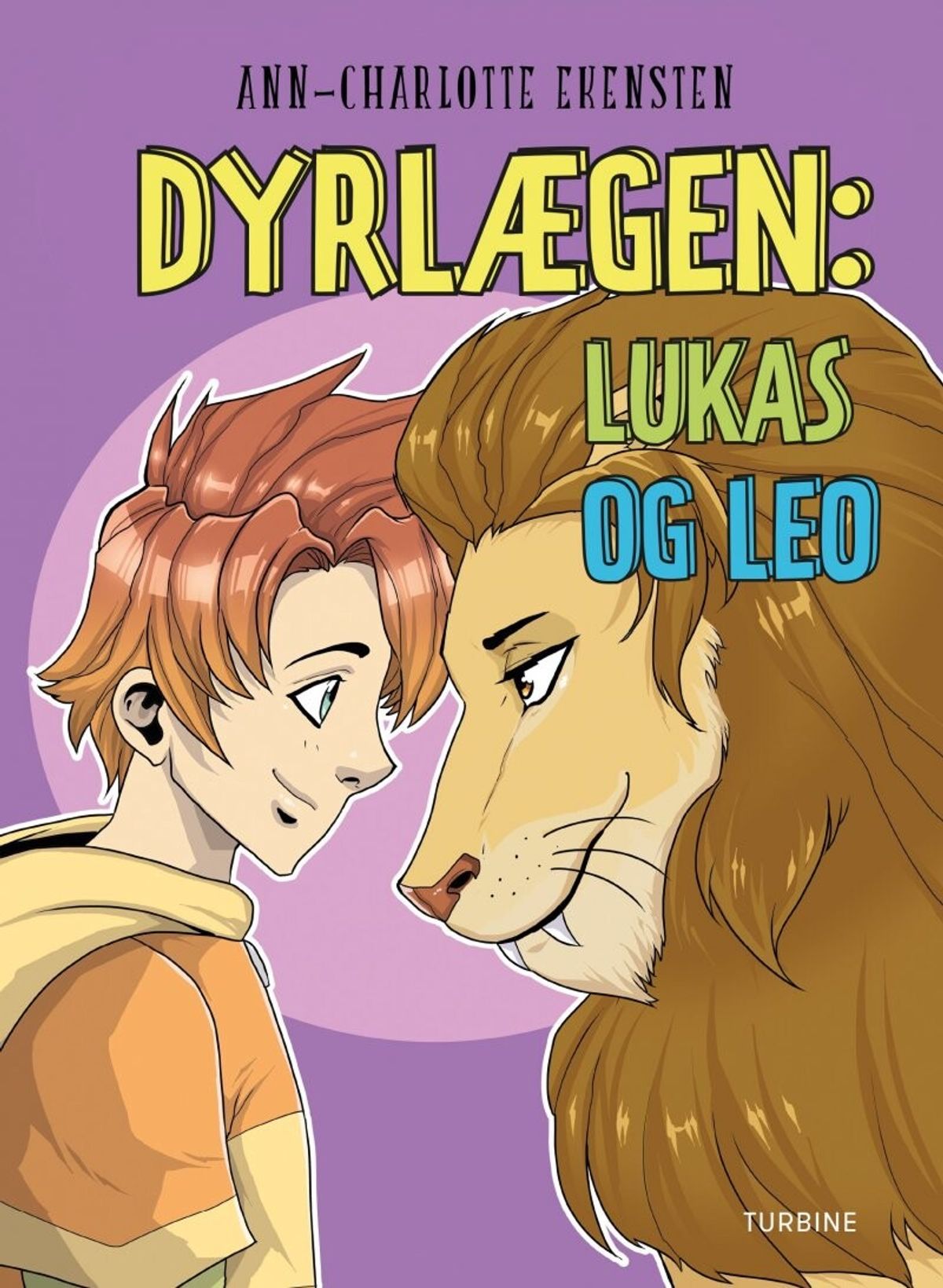 Dyrlægen: Lukas Og Leo - Ann-charlotte Ekensten - Bog