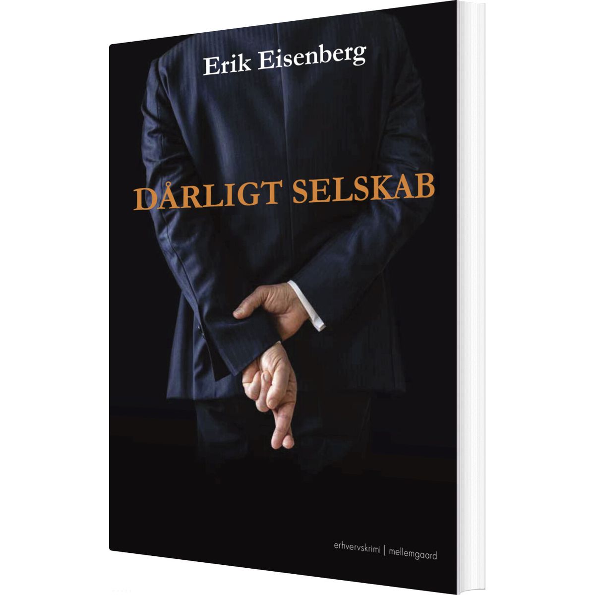 Dårligt Selskab - Erik Eisenberg - Bog