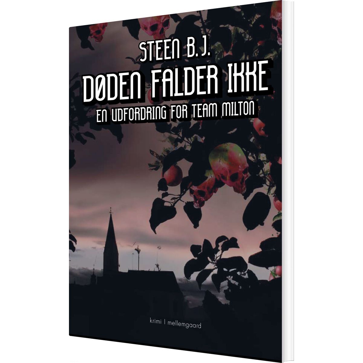 Døden Falder Ikke - Steen B.j - Bog