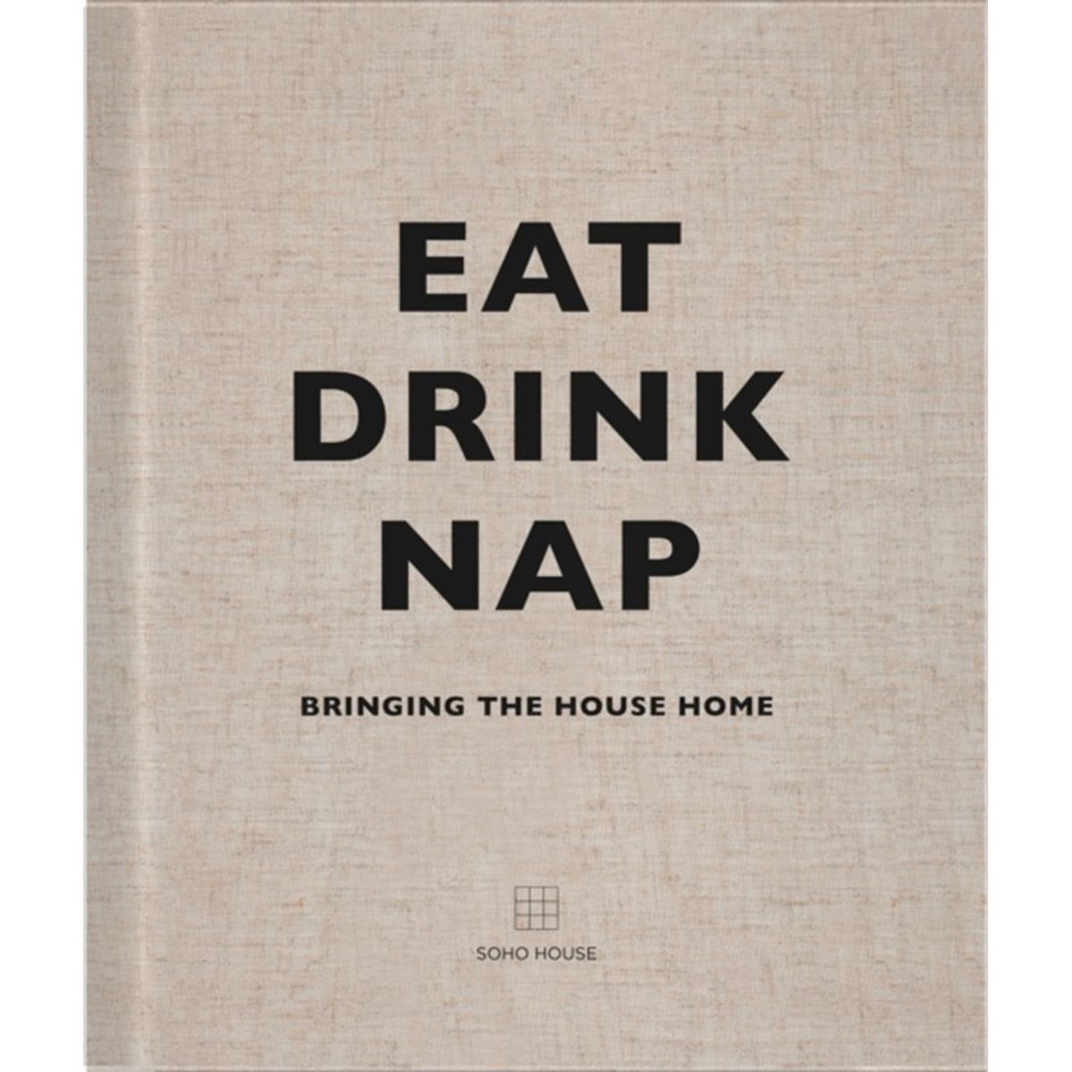 Eat, Drink, Nap