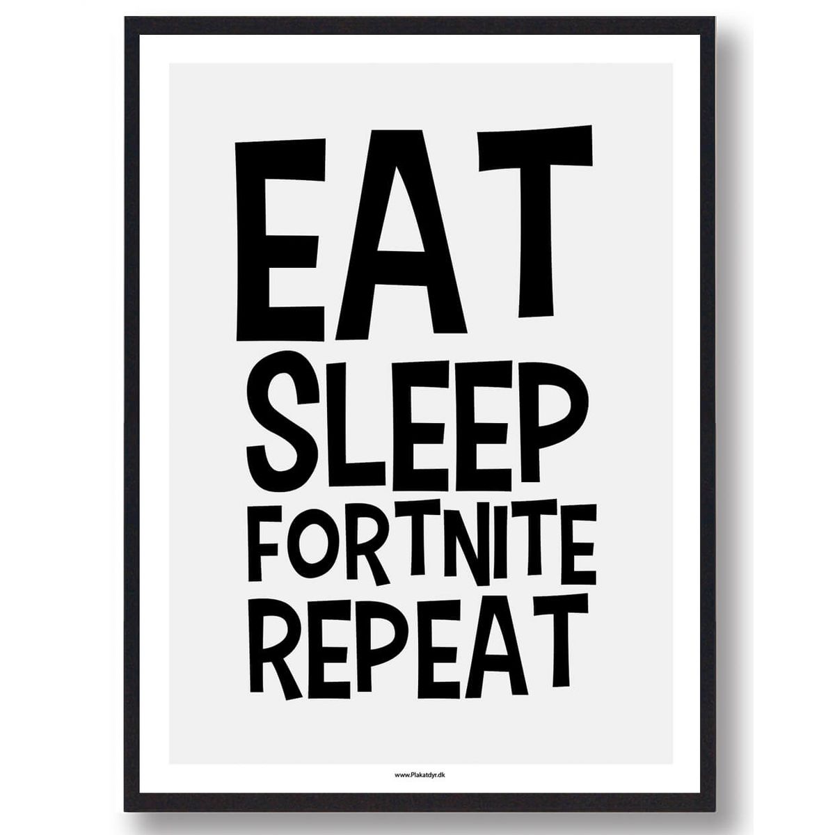 Eat, sleep, fortnite, repeat - plakat (Størrelse: L - 50x70cm (B2))