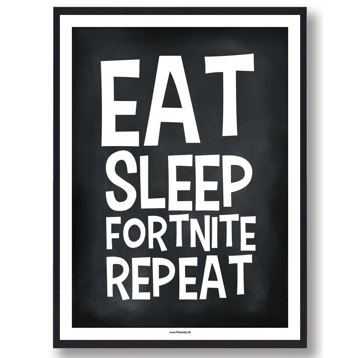 Eat, sleep, fortnite, repeat (sort) - plakat (Størrelse: S - 21x29,7cm (A4))