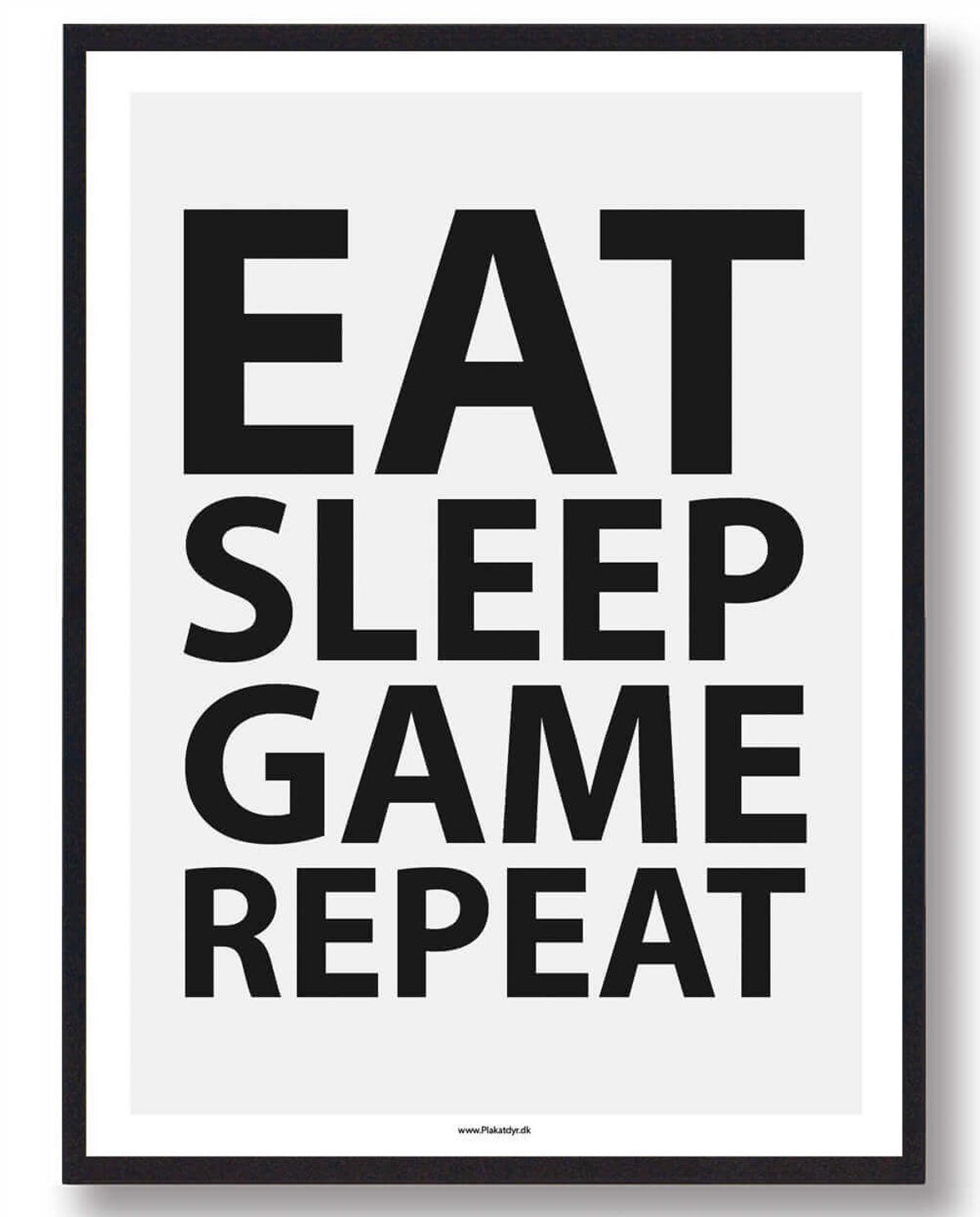 EAT, SLEEP, GAME and REPEAT - gamerplakat (PC) (Størrelse: L - 50x70cm (B2))