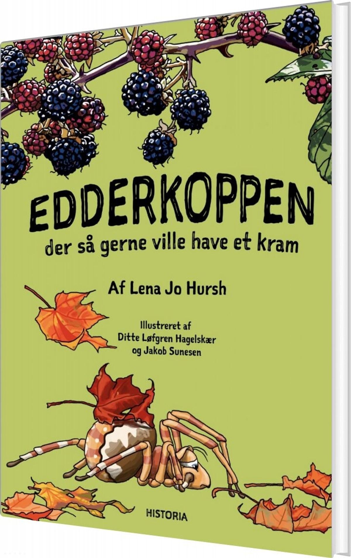 Edderkoppen Der Så Gerne Ville Have Et Kram - Lena Jo Hursh - Bog