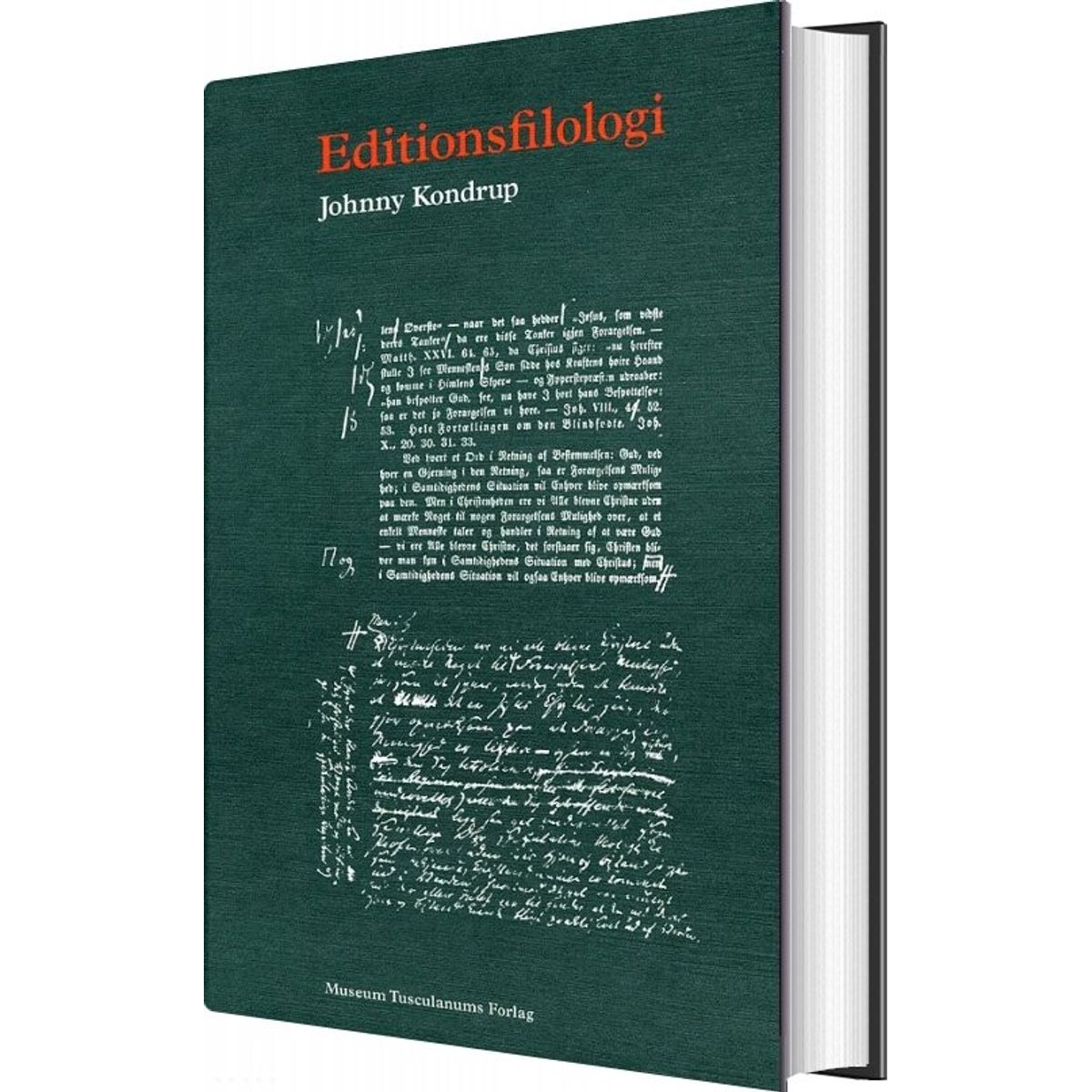 Editionsfilologi - Johnny Kondrup - Bog