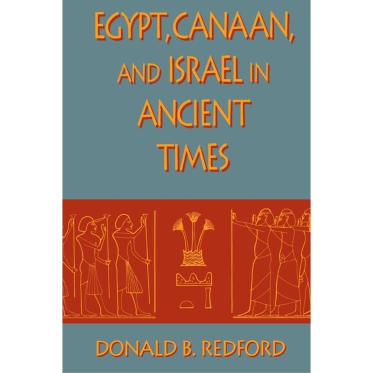 Egypt, Canaan, and Israel in Ancient Times