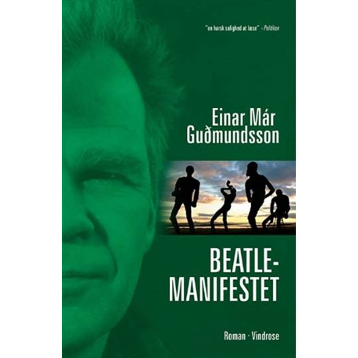 Einar Már Gudmundsson - Beatlemanifestet