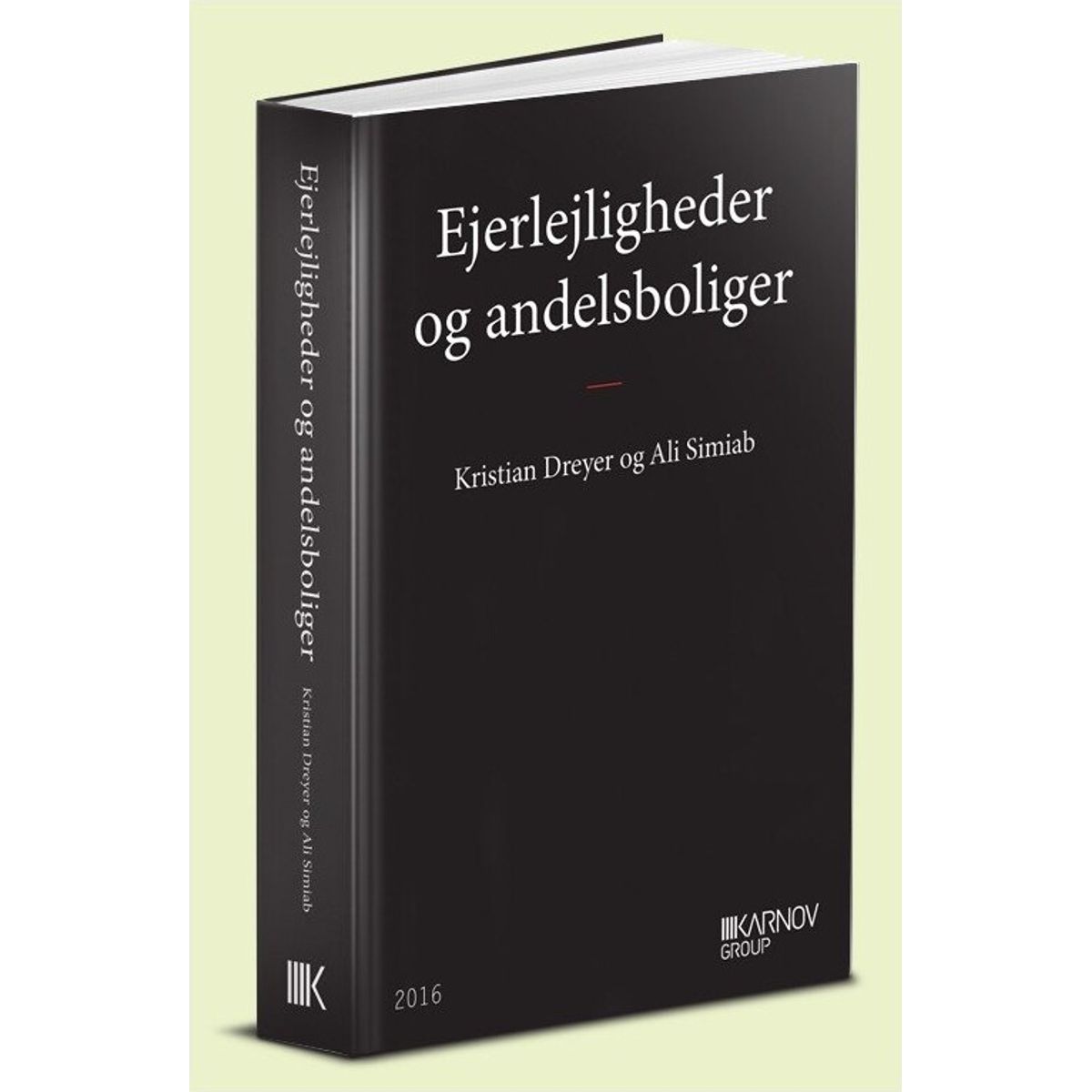 Ejerlejligheder Og Andelsboliger - Kristian Dreyer - Bog