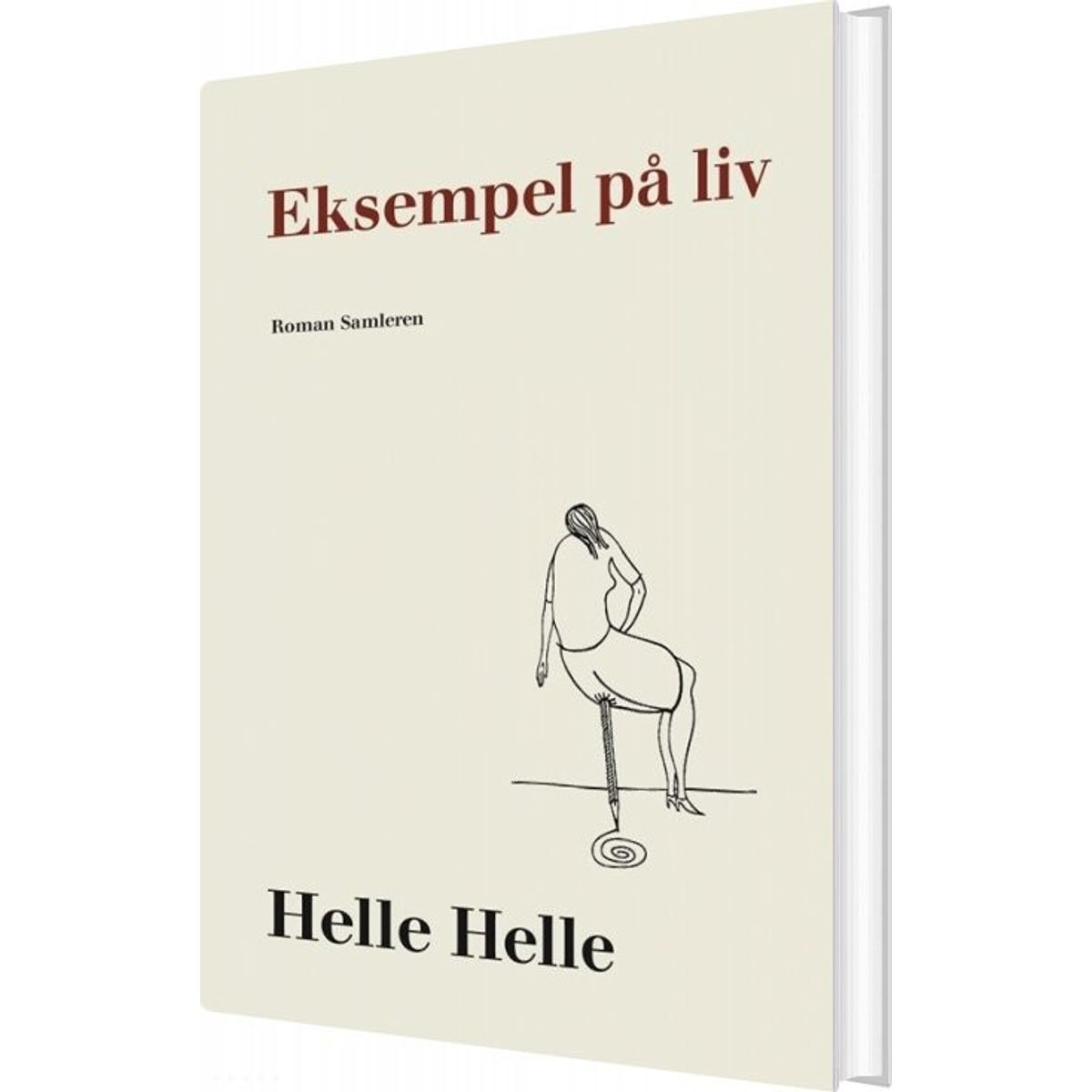 Eksempel På Liv - Helle Helle - Bog