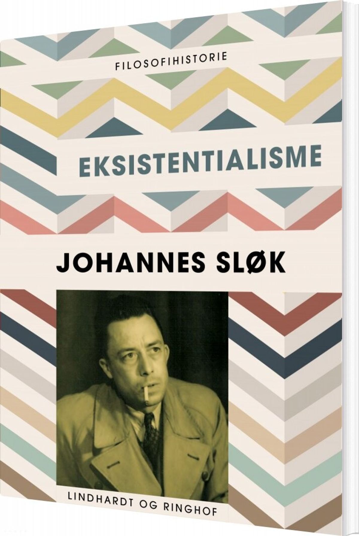 Eksistentialisme - Johannes Sløk - Bog