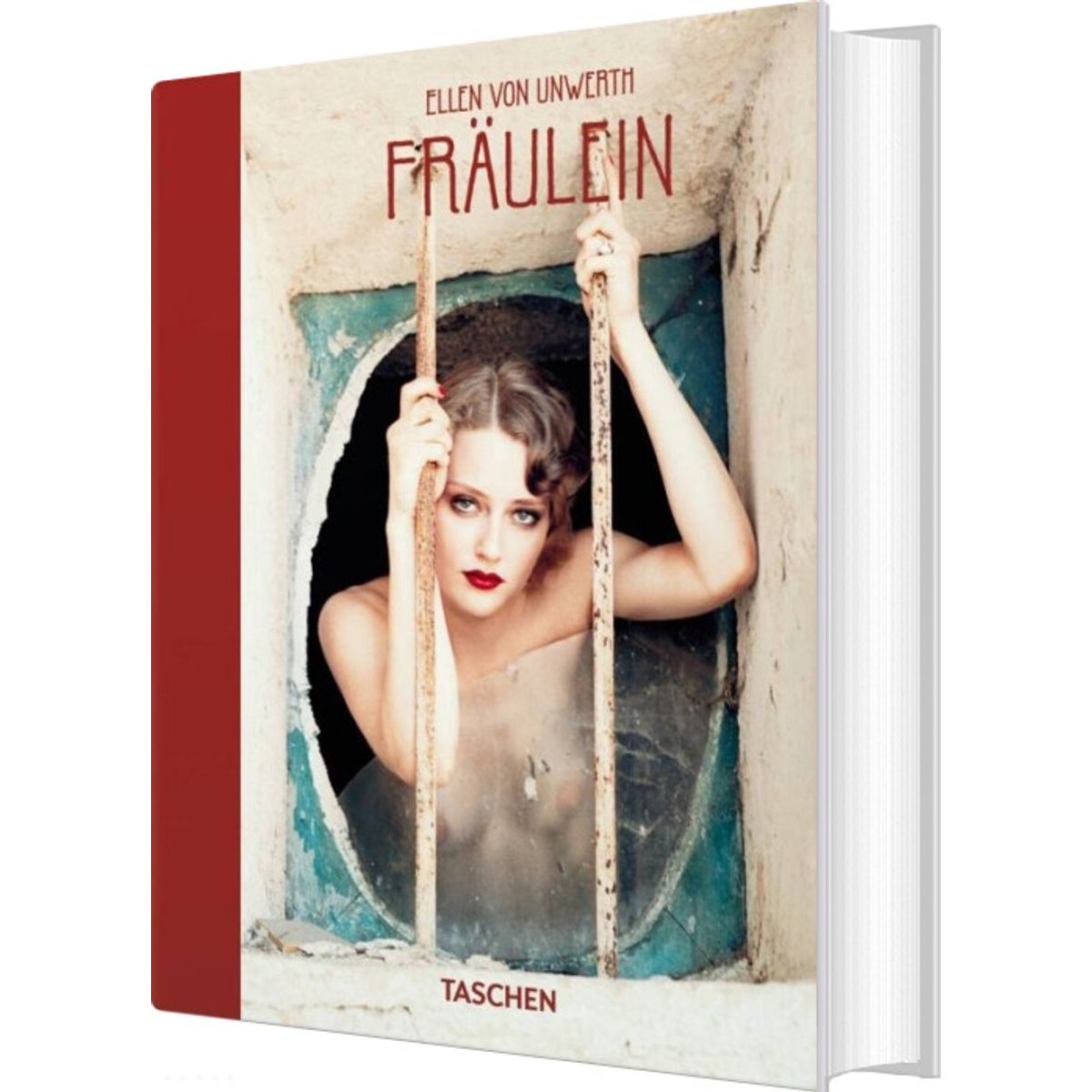 Ellen Von Unwerth. Fräulein. 40th Ed - Ingrid Sischy - English Book