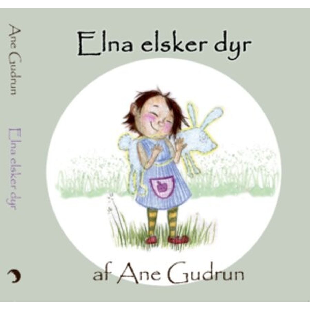 Elna Elsker Dyr - Ane Gudrun - Bog