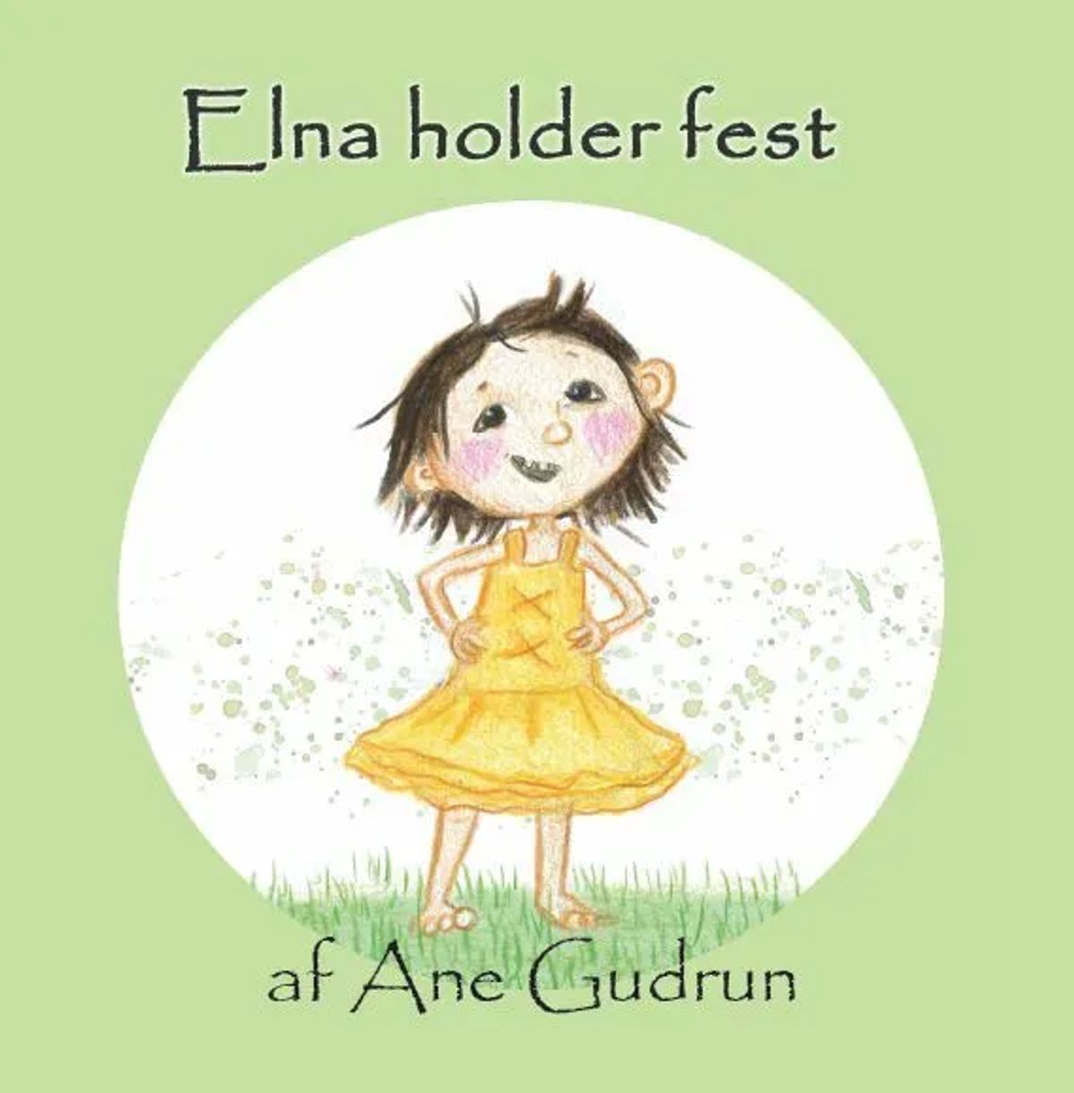 Elna holder fest