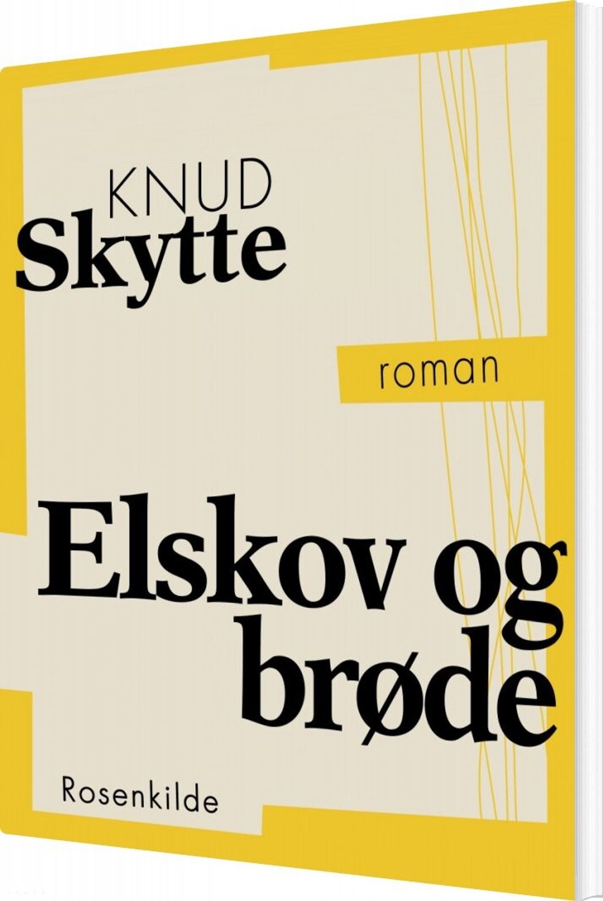 Elskov Og Brøde - Knud Skytte - Bog