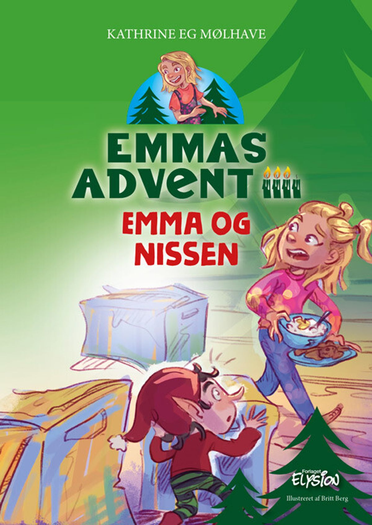 Emma Og Nissen - Emmas Advent 3 - Kathrine Eg Mølhave - Bog