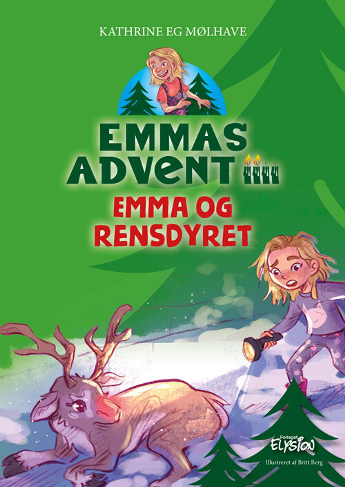 Emma Og Rensdyret - Emmas Advent 2 - Kathrine Eg Mølhave - Bog