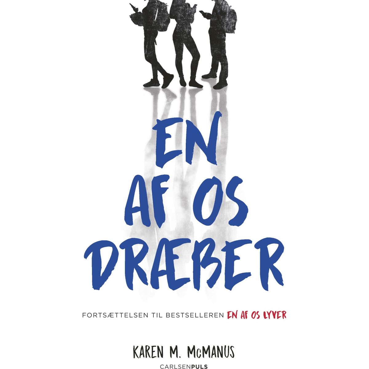 En Af Os Dræber - Karen M. Mcmanus - Bog