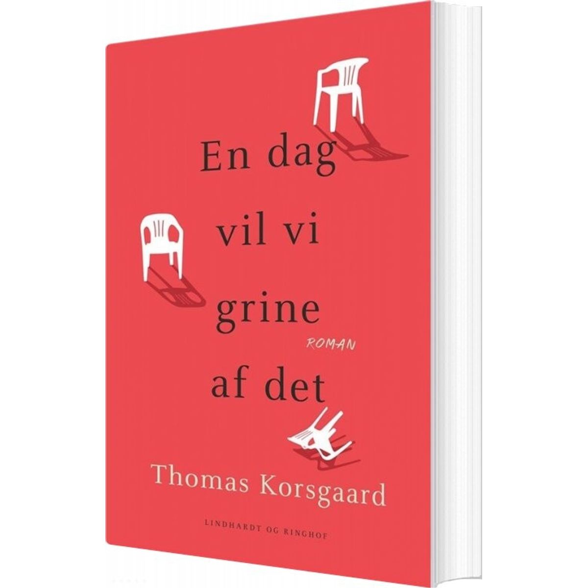 En Dag Vil Vi Grine Af Det - Thomas Korsgaard - Bog