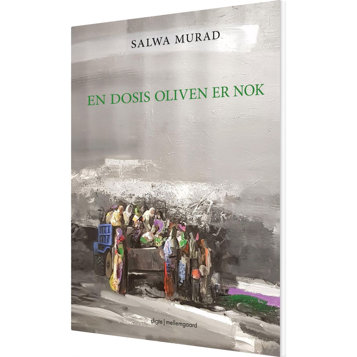 En Dosis Oliven Er Nok - Salwa Murad - Bog