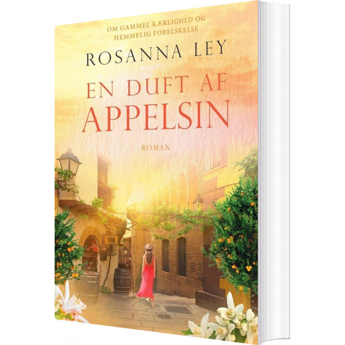 En Duft Af Appelsin - Rosanna Ley - Bog