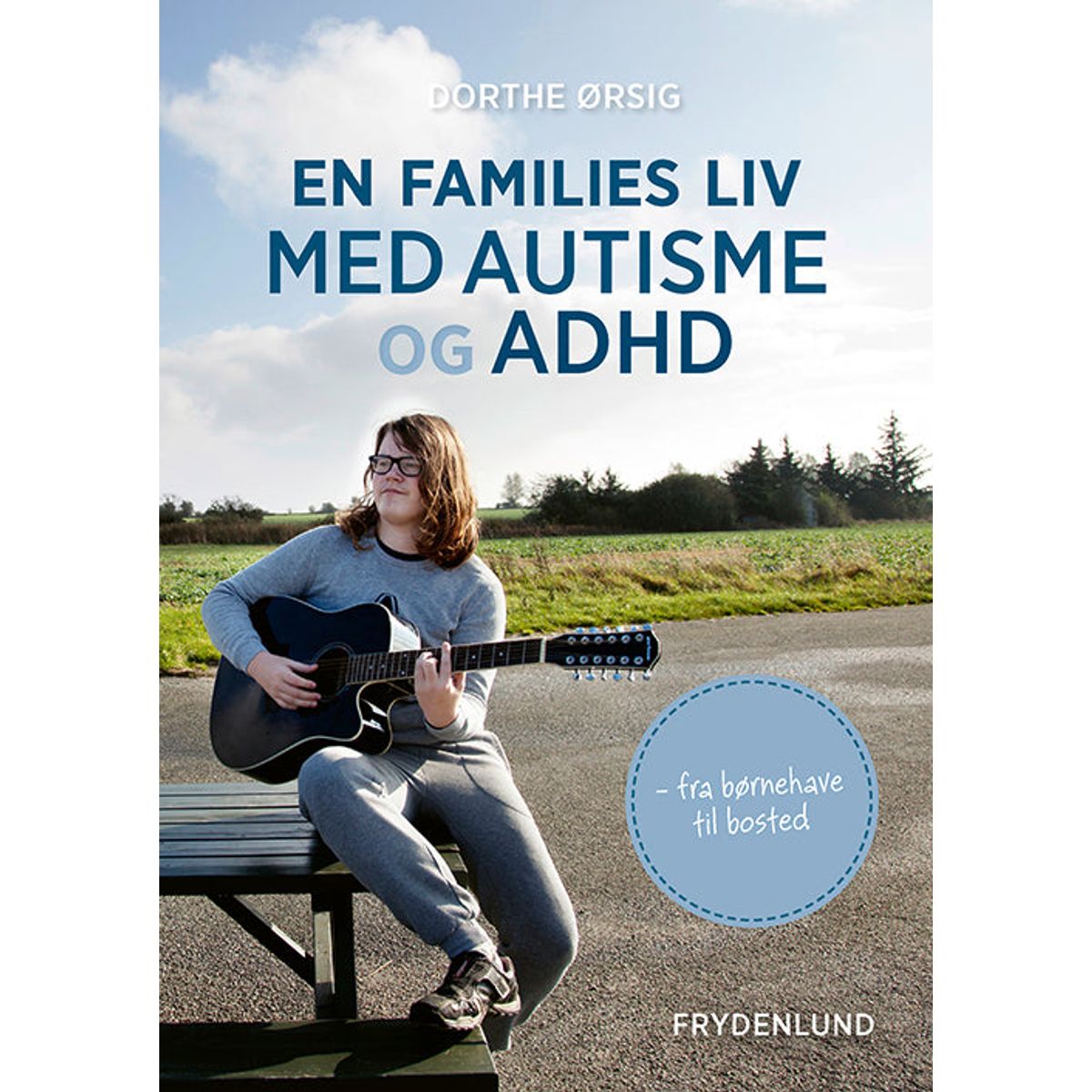 En families liv med autisme og ADHD