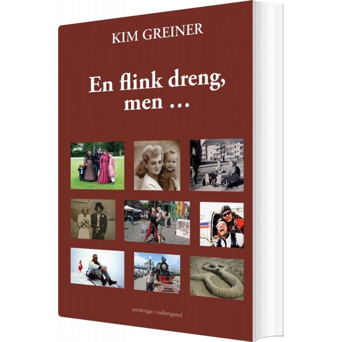 En Flink Dreng, Men - Kim Greiner - Bog