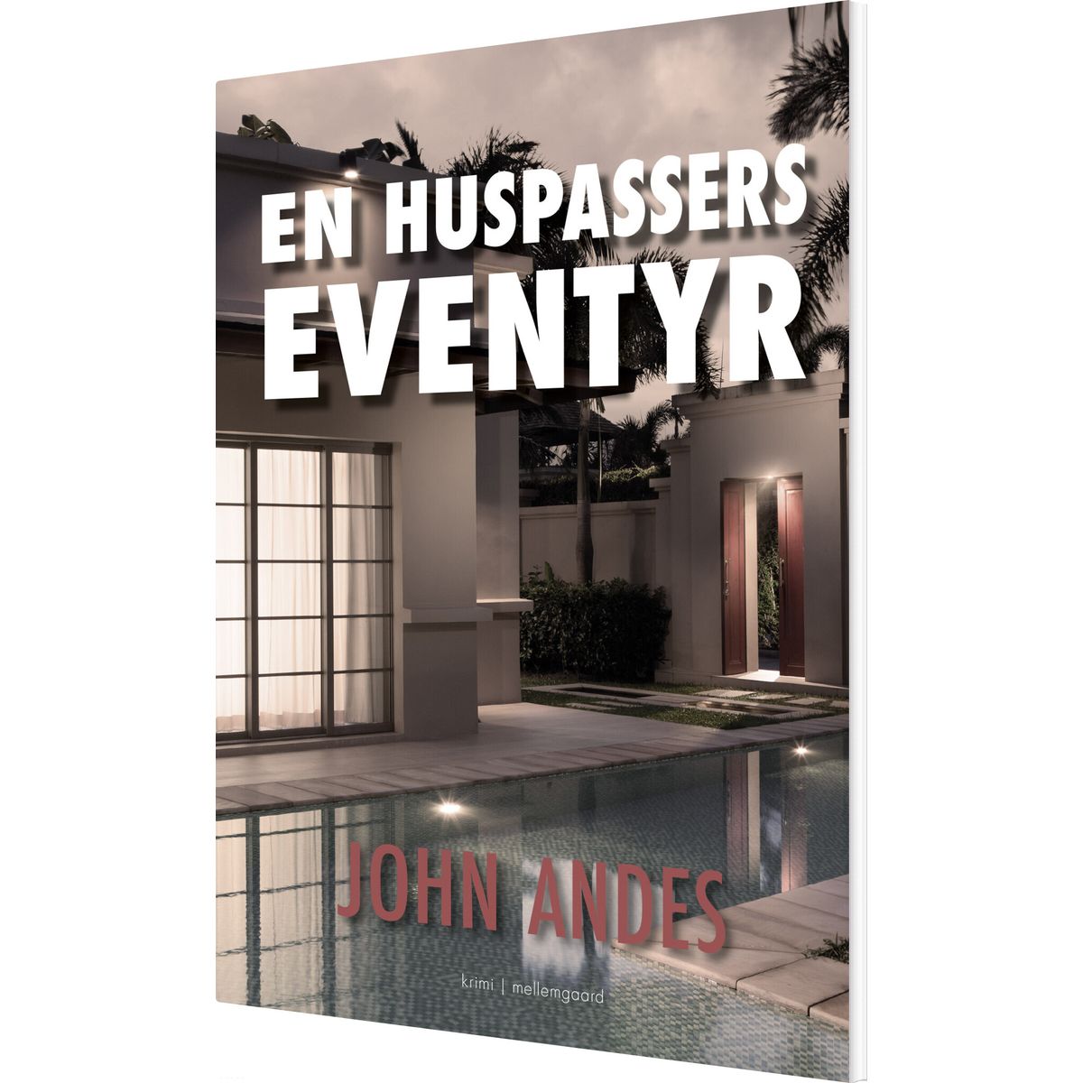 En Huspassers Eventyr - John Andes - Bog