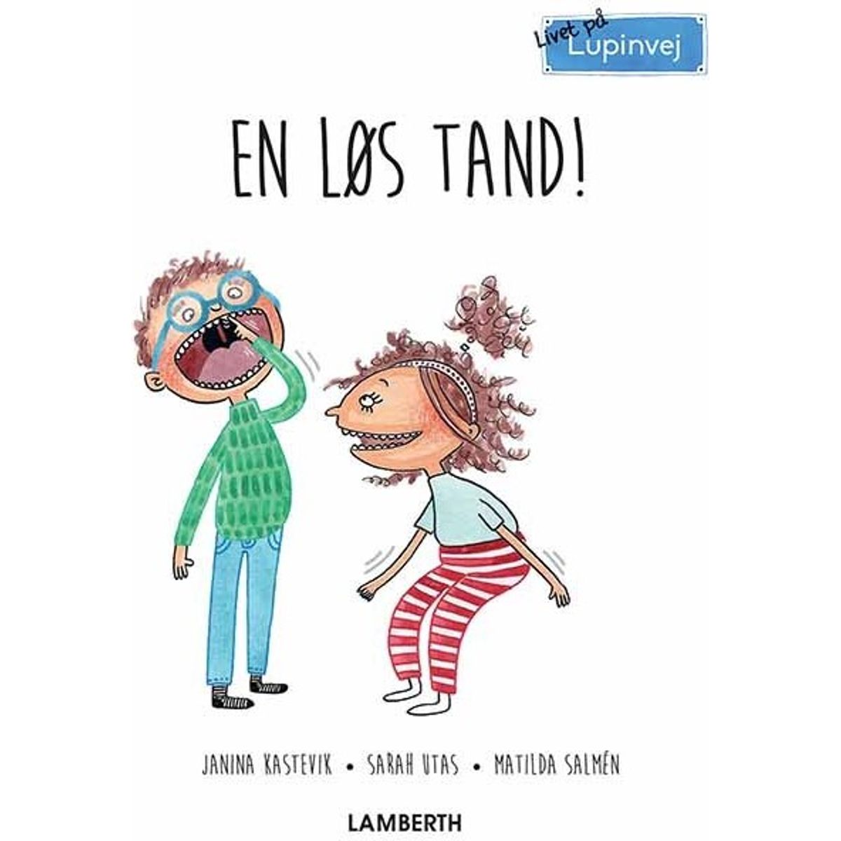 En Løs Tand! - Janina Kastevik - Bog