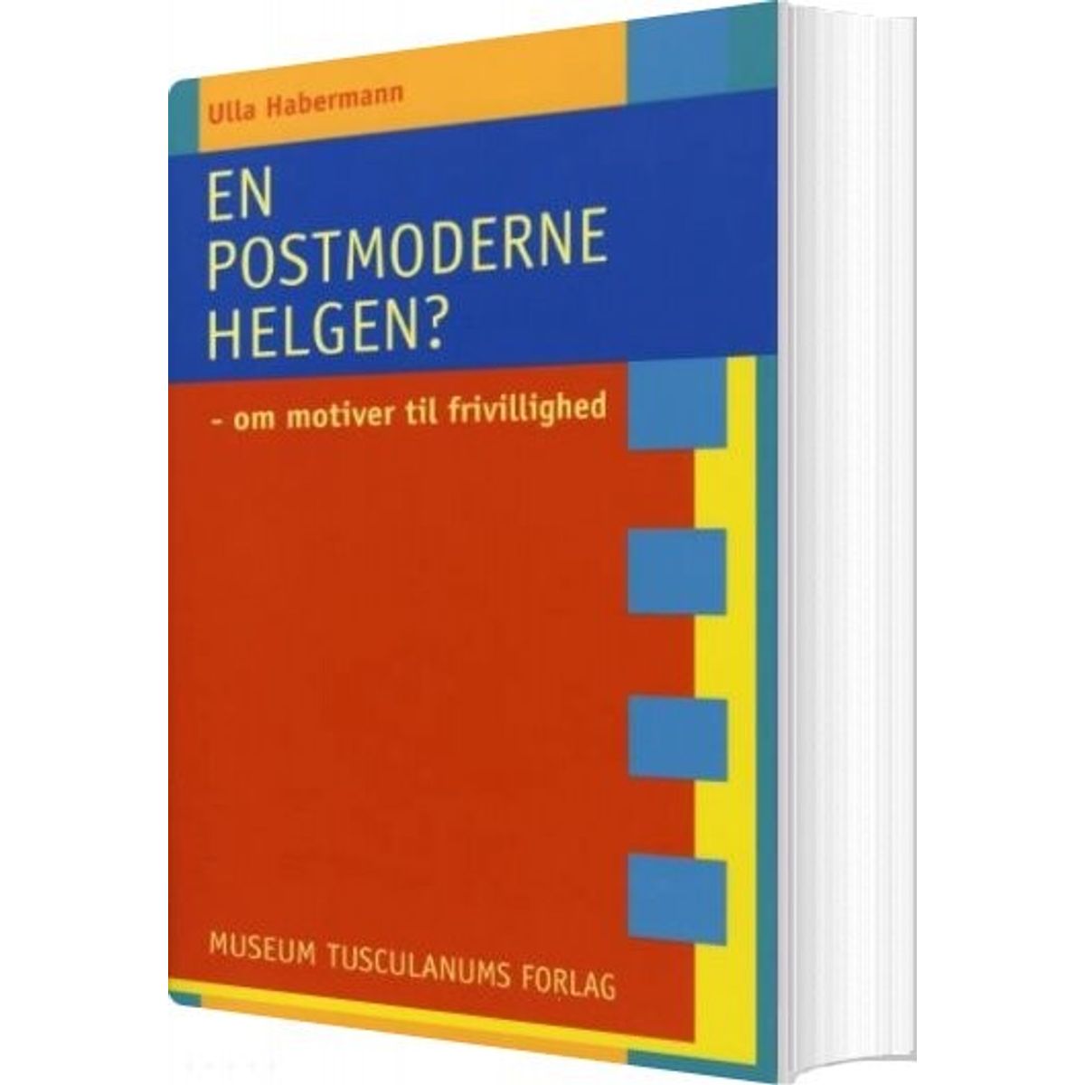 En Postmoderne Helgen? - Ulla Habermann - Bog