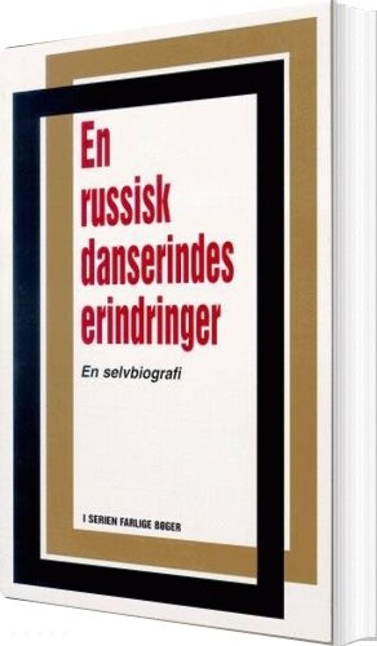 En Russisk Danserindes Erindringer - E. D - Bog