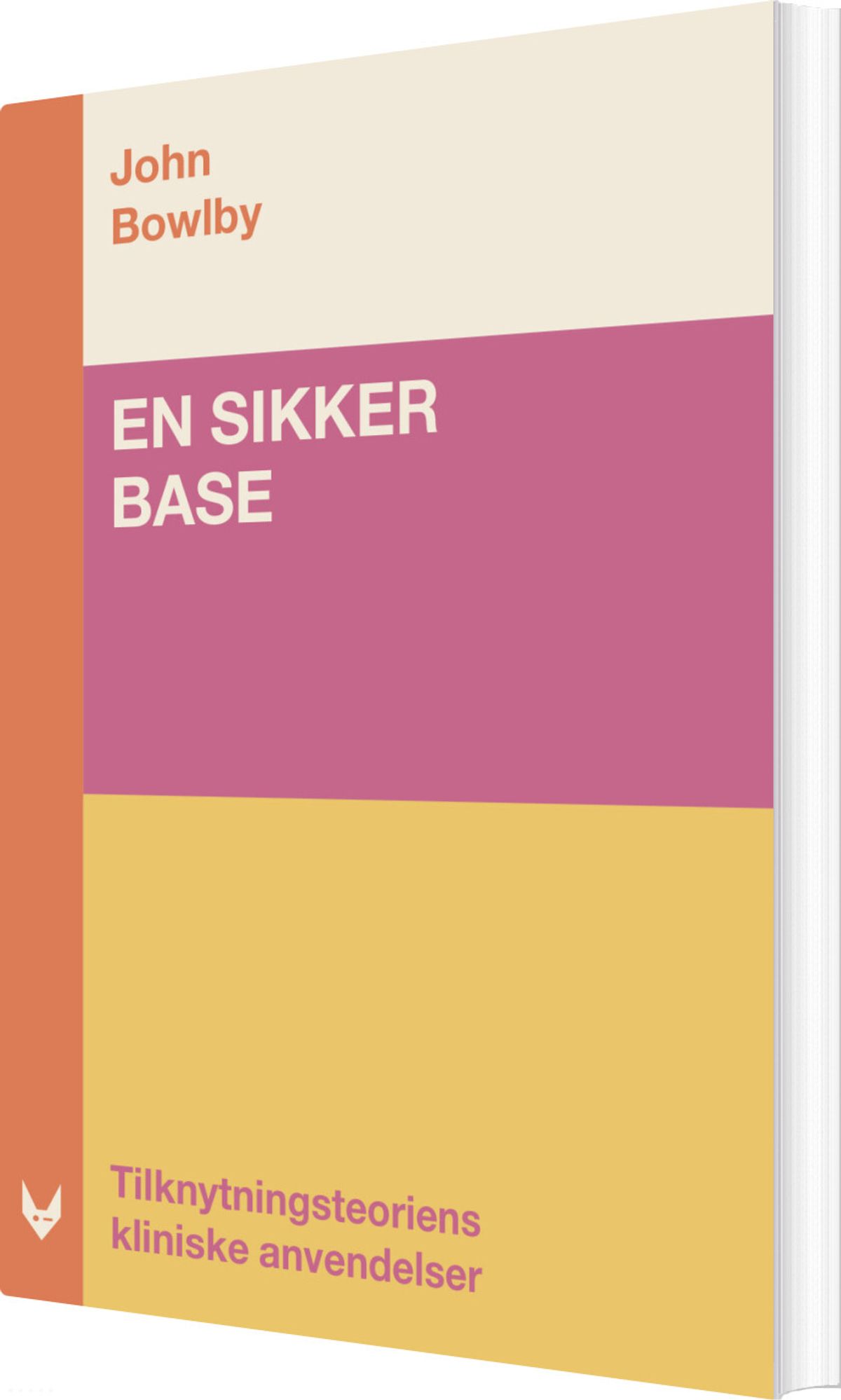 En Sikker Base - John Bowlby - Bog