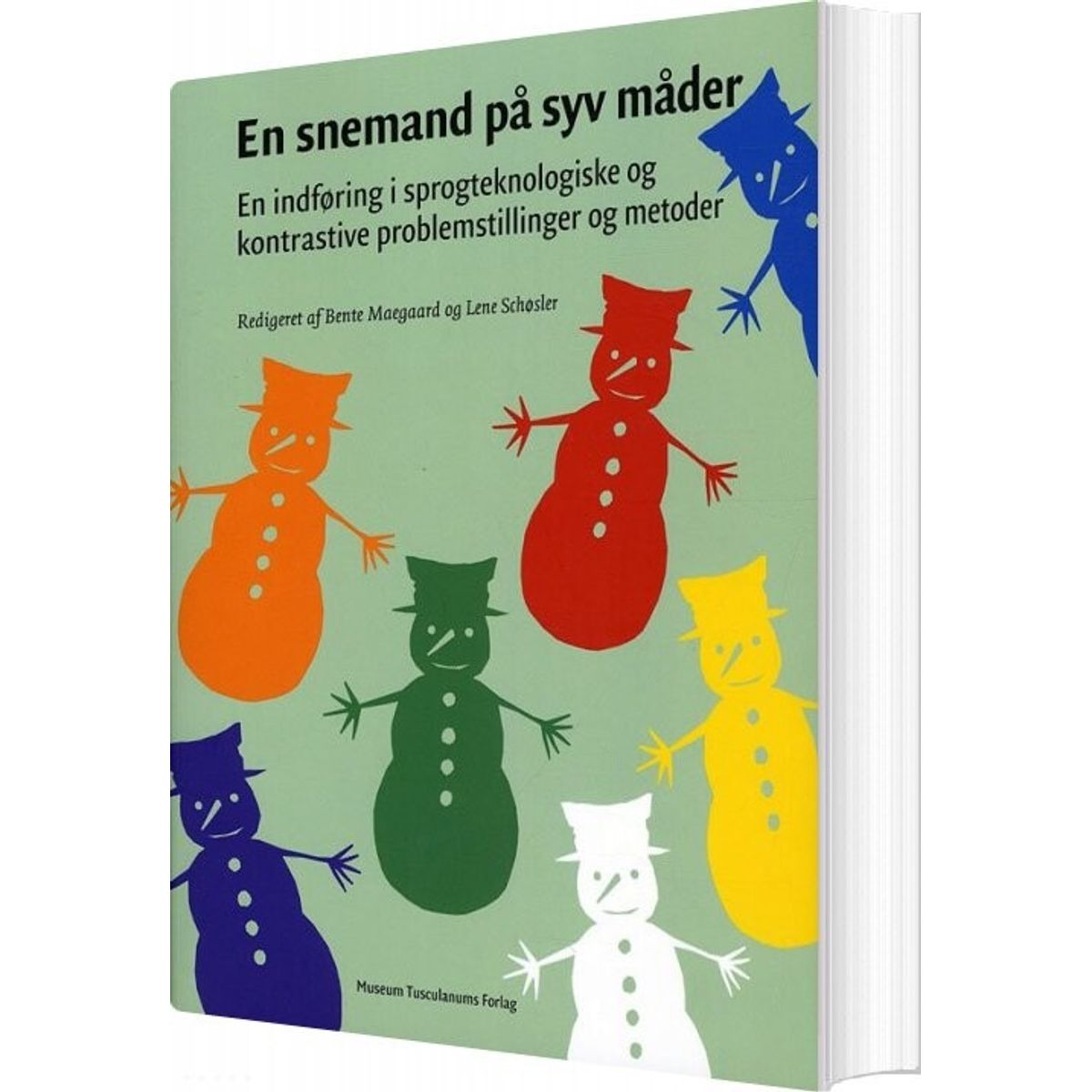 En Snemand På Syv Måder - Bente Maegaard - Bog