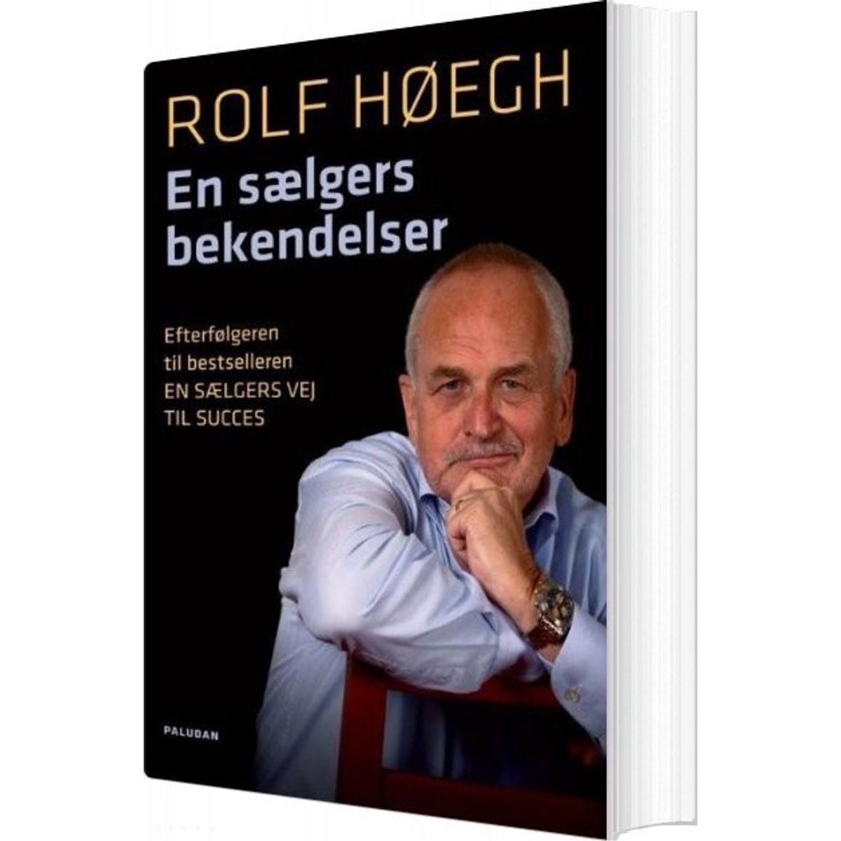 En Sælgers Bekendelser - Rolf Høegh - Bog