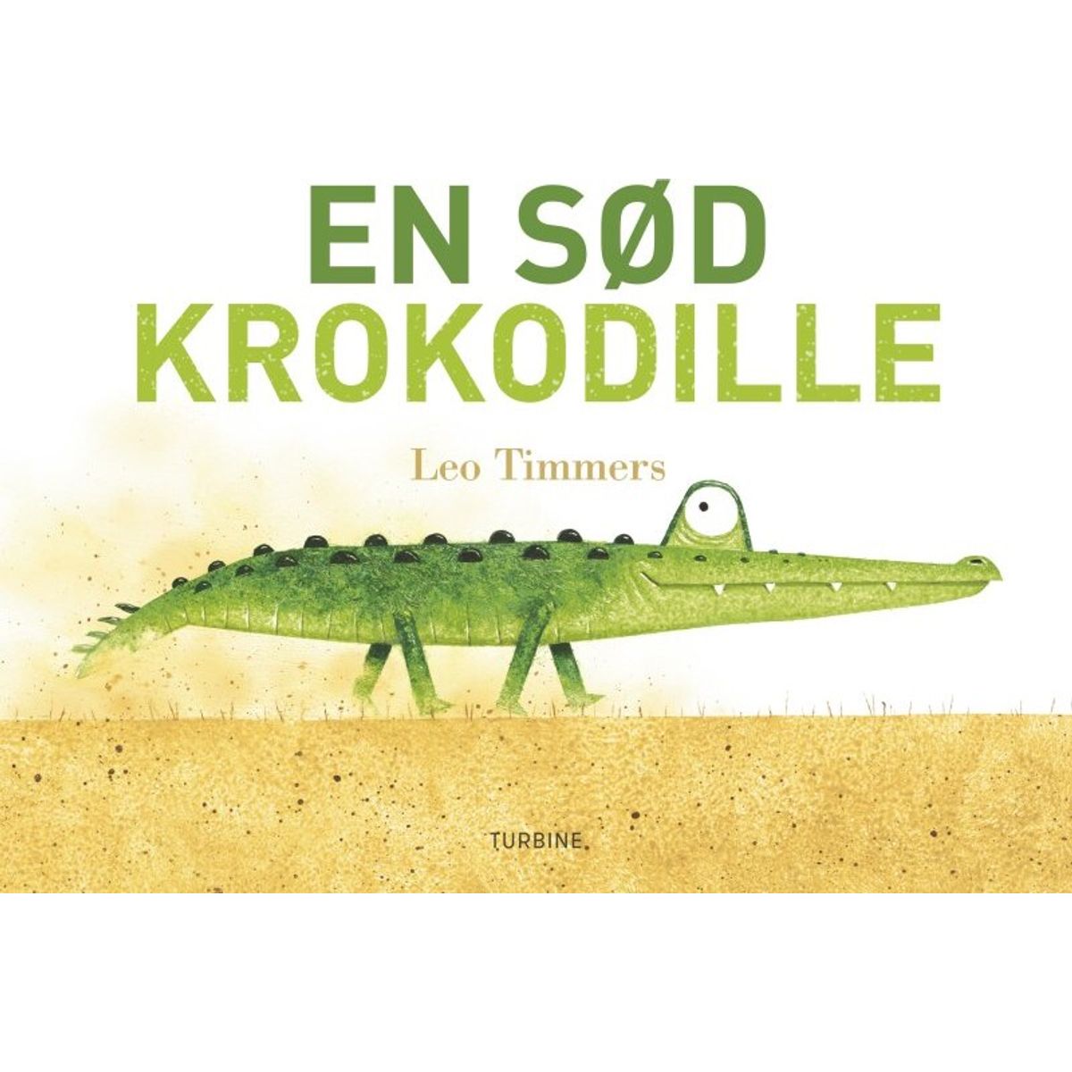 En Sød Krokodille - Leo Timmers - Bog