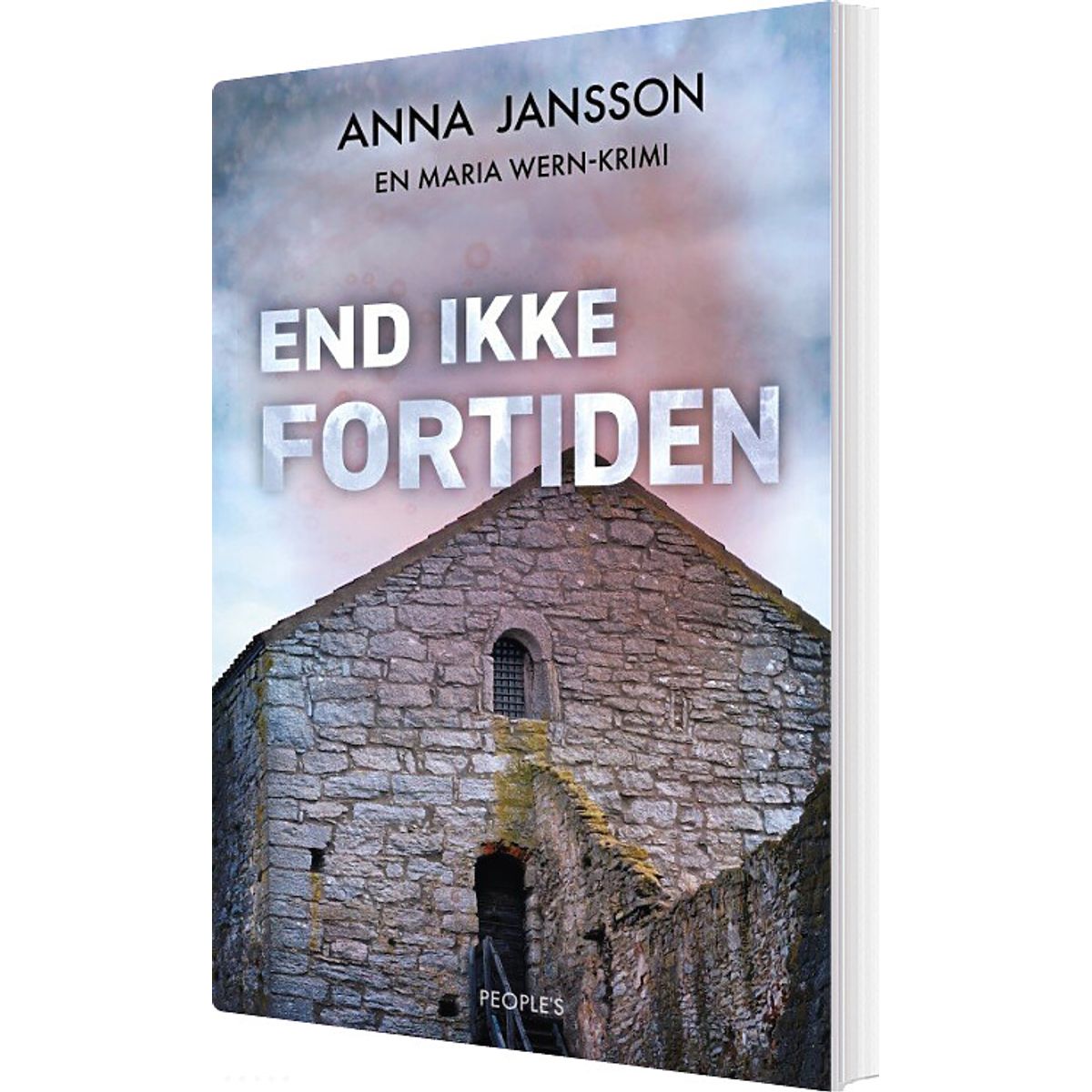 End Ikke Fortiden - Anna Jansson - Bog